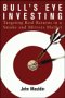 Bull's Eye Investing, by John Mauldin