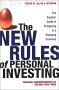 The New Rules of Personal Investing, by Allen Myerson, Gretchen Morgenson, Floyd Norris