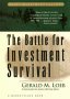 The Battle for Investment Survival , by Gerald M. Loeb