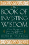 The Book of Investing Wisdom , by Peter Krass (Editor) 
