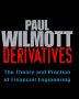 Derivatives: The Theory and Practice of Financial Engineering, by Paul Wilmott
