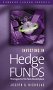 Investing in Hedge Funds, by Joseph G. Nicholas