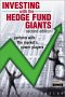 Investing with the Hedge Fund Giants, by Beverly Chandler