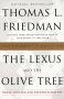The Lexus and the Olive Tree, by Thomas L. Friedman