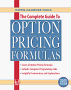 The Complete Guide to Option Pricing Formulas, by Espen Gaarder Haug