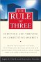 The Rule of Three, by Jagdish Sheth and Rajendra Sisodia
