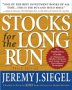 Stocks for the Long Run, by Jeremy J. Siegel