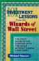 101 Investment Lessons from the Wizards of Wall Street, by Michael Sincere