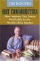 Hot Commodities, by Jim Rogers