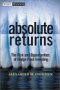 Absolute Returns, by Alexander M. Ineichen