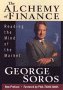 The Alchemy of Finance, by George Soros