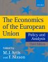 The Economics of the European Union, by Michael J. Artis and Frederick Nixson, Eds.