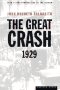 The Great Crash of 1929, by John Kenneth Galbraith