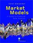 Market Models, by Carol Alexander
