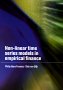 Non-Linear Time Series Models in Empirical Finance, by Philip Hans Franses and Dick van Dijk