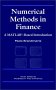 Numerical Methods in Finance, by Paolo Brandimarte