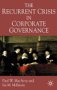 The Recurrent Crisis in Corporate Governance, by Paul MacAvoy and Ira Millstein