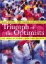 Triumph of the Optimists, by Elroy Dimson, Paul Marsh, Mike Staunton 